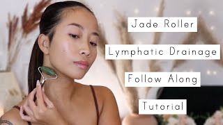 Jade Roller For Lymphatic Drainage  Follow Along Tutorial [upl. by Ocirne617]