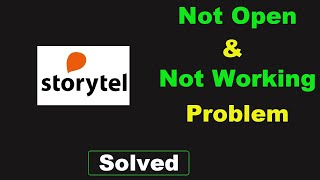 Fix quotStorytelquot App Not Working  Storytel Not Opening Problem In Android Phone [upl. by Carree202]