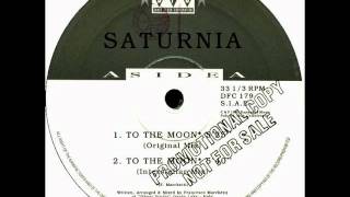 SATURNIA  TO THE MOON  ORIGINAL MIX   A1  DFC 1994  JO [upl. by Sgninnej353]