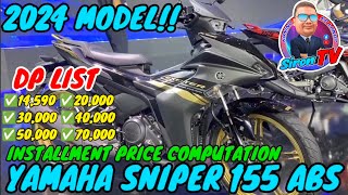 YAMAHA SNIPER 155 ABS  2024  INSTALLMENT PRICE [upl. by Lamphere]