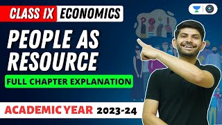 Economics  People as Resource  Full Chapter Explanation  Digraj Singh Rajput [upl. by Scoter107]