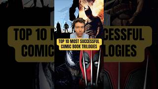 The Top 10 HIGHEST GROSSING Comic Book Trilogies [upl. by Sammy815]