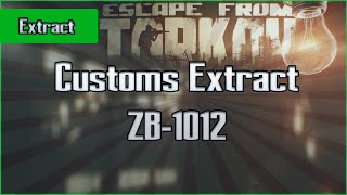 ZB1012 Extract  Customs  PMC  Escape From Tarkov EFT Guide for Beginners [upl. by Eniamurt]