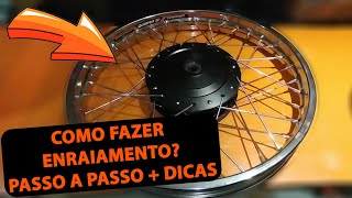 Como Fazer Enraiamento  Roda de Moto Passo a Passo [upl. by Onairam]