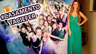 Vlog FDS CasamentoTacieFer [upl. by Sanderson]