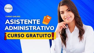 🔴 CURSO Asistente Administrativo ǀ COMPLETO Y GRATIS 2024 ✅ PARTE 2 [upl. by Abas]