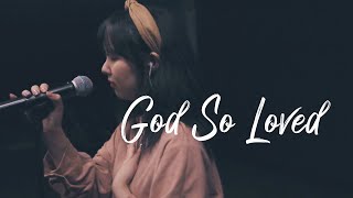 God So Loved 하나님이 세상을  예람워십 [upl. by Ryann]