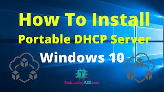 How To Install Portable DHCP Server Into Windows 10 [upl. by Ailehs]