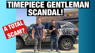 Timepiece Gentleman SCANDAL  Was it all a Scam [upl. by Raddi]