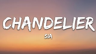 Sia  Chandelier Lyrics [upl. by Nolur]