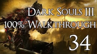 Dark Souls 3  Walkthrough Part 34 Ancient Wyvern [upl. by Genovera301]