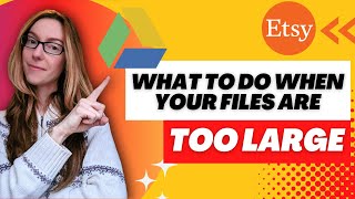 The Official Guide for how to upload Digital Download files that are TOO LARGE FOR ETSY [upl. by Ttelrats]