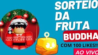 SORTEIO DA FRUTA BUDDHA COM 100 LIKES [upl. by Biamonte703]