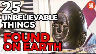 25 UNBELIEVABLE Things Found On Earth We Cant Explain [upl. by Candi]