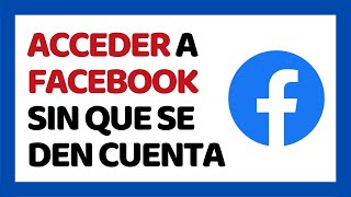 Cómo Entrar a Facebook sin que se den Cuenta mis Contactos [upl. by Athalee]