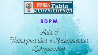 Aula 5 RDPM Transgressões e Recompensas Disciplinares [upl. by Josepha]