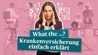 Wie funktioniert eine Krankenversicherung – Einfach erklärt [upl. by Shetrit480]