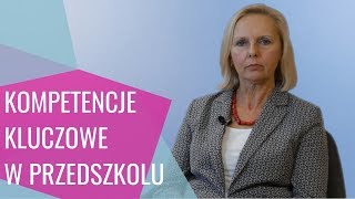 Kompetencje kluczowe w przedszkolu [upl. by Onairot676]