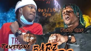 Trustone vs Yung Caf BARZ GALORE Day One Battle event [upl. by Nodnnarb]