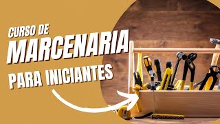 Curso de marcenaria para iniciantes  introdução [upl. by Arza161]