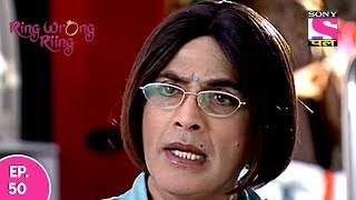 Ring Wrong Ring  रींग रॉंग रींग  Episode 50  6th June 2017 [upl. by Adelaide]