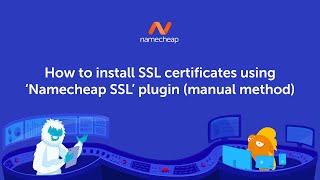 How to install SSL certificates using Namecheap SSL plugin manual method [upl. by Maloney523]