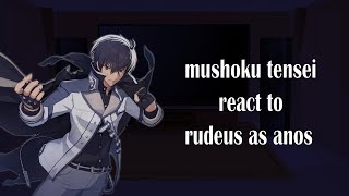 Mushoku Tensei React Rudeus as Anos voldigoad [upl. by Chappie]