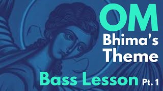 OM Bhimas Theme Bass Lesson Part 1  TAB  Al Cisneros Sleep OM Shrinebuilder [upl. by Lyrac234]