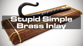 Stupid Simple Brass Inlay [upl. by Anisirhc581]