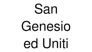 How to Pronounce San Genesio ed Uniti Italy [upl. by Nivrem581]