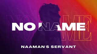 Sep 22 2024  No Name Naamans Servant  Sunday Morning at Living Waters Chapel [upl. by Lillywhite653]