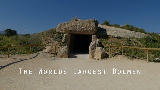 Ancient Spain  The Worlds Largest Dolmen [upl. by Sivra]