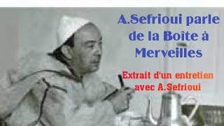 Ahmed Sefrioui parle de la Boîte à Merveilles [upl. by Iduj]