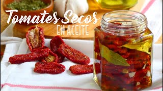 Tomates Secos en Aceite  Sun Dried Tomatoes in Olive Oil [upl. by Arraeit12]