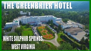 The Greenbrier Hotel amp Spa  White Sulphur Springs West Virginia  DRONE OHIO [upl. by Htaras]