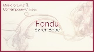 Music for Ballet Class Fondu [upl. by Nnaeilsel]