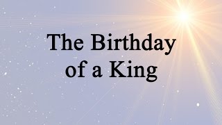 The Birthday of a King Hymn Charts with Lyrics Contemporary [upl. by Eidde]