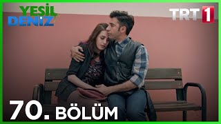 70 Bölüm “Kurtarın beniquot  Yeşil Deniz 1080p [upl. by Ynattir]