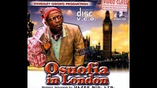 Osuofia In London Part 12003 Nigerian Movie  Nkem Owoh [upl. by Dayir412]