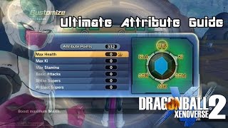 The ULTIMATE Stat amp Attribute Guide  Dragon Ball Xenoverse 2 [upl. by Boyer]