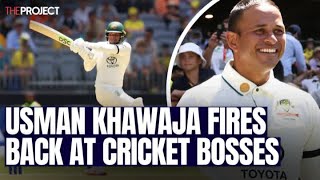 Usman Khawaja Fires Back At Cricket Bosses [upl. by Vivi]