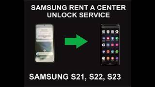 Samsung Rent A Center Unlock Service S21 S22 S23 [upl. by Cotsen795]