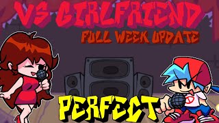 Friday Night Funkin  Perfect Combo  VS Girlfriend Mod FULL WEEK UPDATE HARD [upl. by Mehs]