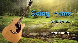 Going Home Dvoraks Symphony No 9 with Lyrics  Open D Tuning  fingerstyle guitar cover [upl. by Llennehc]