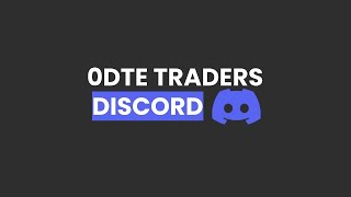 0DTE Traders  Discord amp Resources [upl. by Cullin]