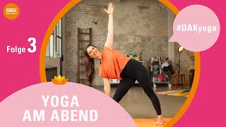 Yoga am Abend Folge 3  DAKyoga  DAKGesundheit [upl. by Nilyad800]