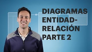 Tutorial  Diagrama EntidadRelación ER Parte 2 [upl. by Casandra573]