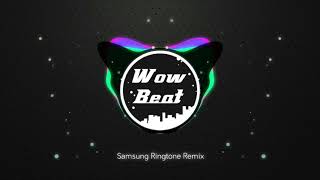 SAMSUNG Ringtone Remix [upl. by Kciredec]