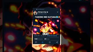 Tanjiro red katana🥶🥵videoviral shorts🥶🐐 [upl. by Daven]