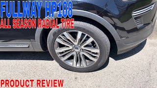 Fullway HP108 AllSeason High Performance Radial Tire22535R20 22535ZR20 review [upl. by Nidya370]